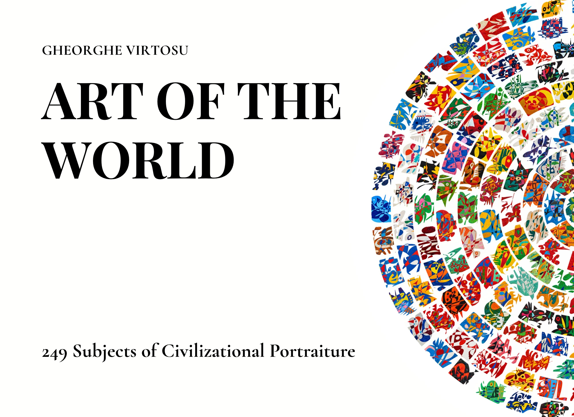 Art of the World: El Arte Monumental Presents Gheorghe Virtosu’s 249-Work Exploration of Art, Cultural Identity and Visual Memory